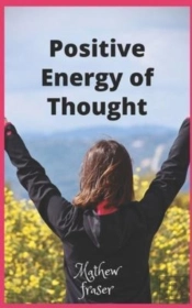 Positive Energy Of Thought