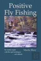 Positive Fly Fishing