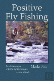 Positive Fly Fishing