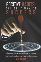 Positive Habits The Only Way To Success
