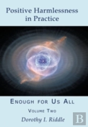 Positive Harmlessness In Practice