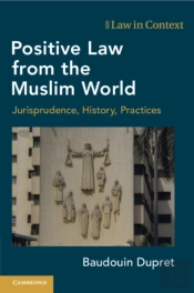 Positive Law From The Muslim World