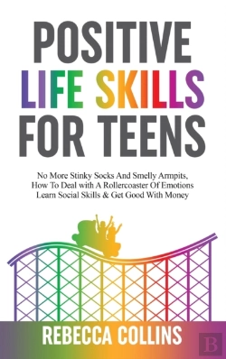 Bertrand.pt - Positive Life Skills For Teens