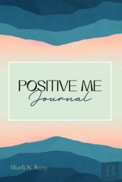 Positive Me Journal