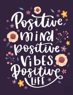 Bertrand.pt - Positive Mind Positive Vibes Positive Life Inspirational Quotes Coloring Book