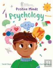 Positive Minds: Psychology