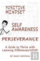 Positive Mindset, Self-Awareness, Perseverance