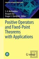 Positive Operators And Fixed-Point Theorems With Applications
