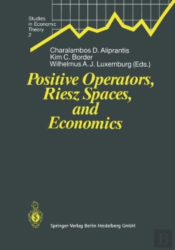 Bertrand.pt - Positive Operators, Riesz Spaces, And Economics