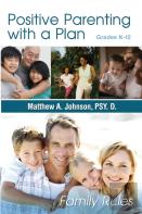 Positive Parenting With A Plan