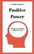 Positive Power