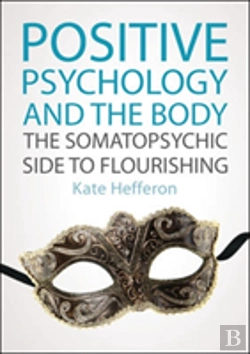 Bertrand.pt - Positive Psychology And The Body: The Somatopsychic Side To Flourishing