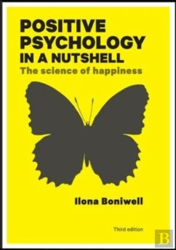 Bertrand.pt - Positive Psychology In A Nutshell: The Science Of Happiness