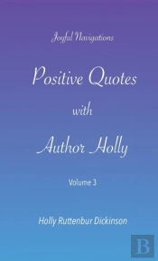 Positive Quotes With Author Holly