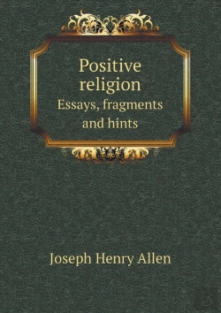 Bertrand.pt - Positive Religion Essays, Fragments And Hints