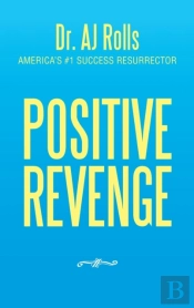 Positive Revenge