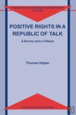 Bertrand.pt - Positive Rights In A Republic Of Talk