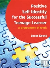Positive Self-Identity For The Successful Teenage Learner