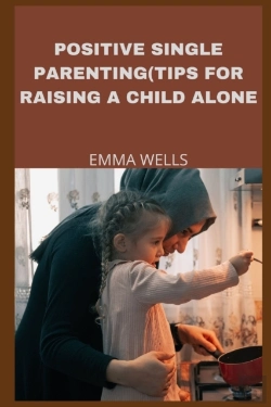 Bertrand.pt - Positive Single Parenting