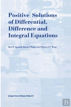 Bertrand.pt - Positive Solutions Of Differential, Difference And Integral Equations