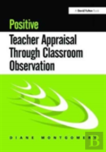 Positive Teacher Appraisal Through Classroom Observation