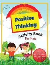 Positive Thinking Activity Book For Kids