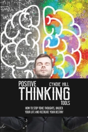 Positive Thinking Tools: How To Stop Tox