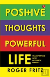 Positive Thoughts Powerful Life