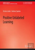 Positive Unlabeled Learning