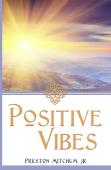 Positive Vibes