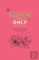 Positive Vibes Only Syndrome