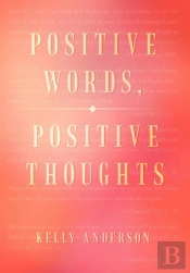Positive Words, Positive Thoughts
