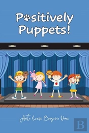 Positively Puppets!