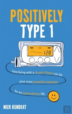 Bertrand.pt - Positively Type 1: How Living With A Chr