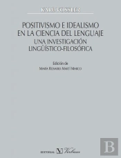 Positivismo E Idealismo En La Ciencia Del Lenguaje