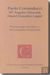 Positivismo Jur¡Dico Y Neoconstitucionalismo