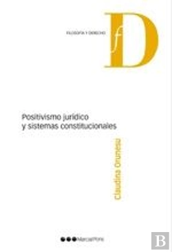 Bertrand.pt - Positivismo Jurídico Y Sistemas Constitucionales