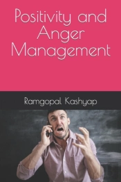 Positivity And Anger Management