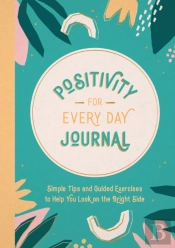 Positivity For Every Day Journal