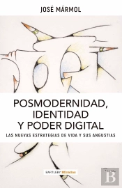 Posmodernidad, Identidad Y Poder Digital