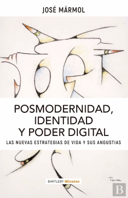 Bertrand.pt - Posmodernidad, Identidad Y Poder Digital
