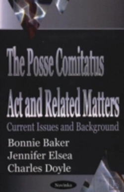 Bertrand.pt - Posse Comitatus Act & Related Matters