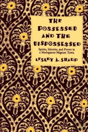 Possessed And The Dispossessed