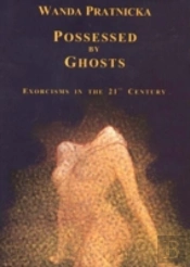 Possessed By Ghosts