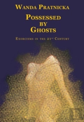 Possessed By Ghosts