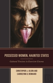 Possessed Women, Haunted States