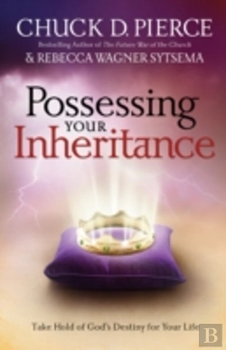 Bertrand.pt - Possessing Your Inheritance Â€“ Take Hold Of God`S Destiny For Your Life