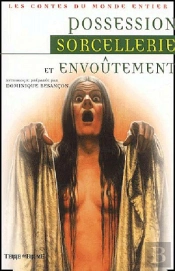 Possession Sorcellerie Et Envoutement