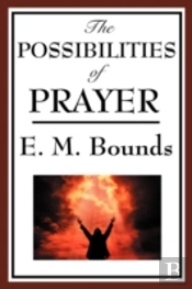 Possibilities Of Prayer
