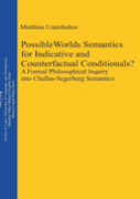 Possible Worlds Semantics For Indicative And Counterfactual Conditionals?